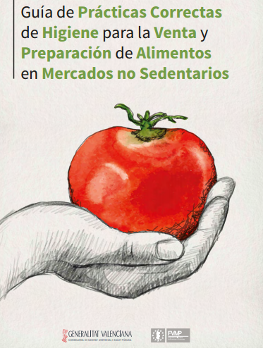 Guía de prácticas correctas de higiene para la venta y preparación de alimentos en mercados no sedentarios