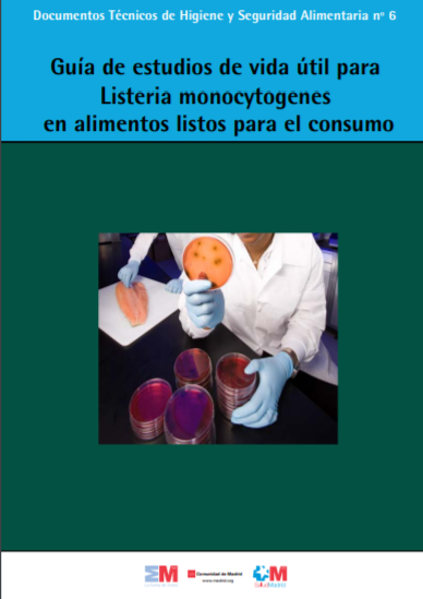 Guía de estudios de vida útil para Listeria monocytogenes en alimentos listos para el consumo