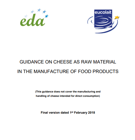 Guidance on cheese as raw material in the manufacture of food products. Guía de orientación sobre el queso como materia prima en la fabricación de productos alimenticios