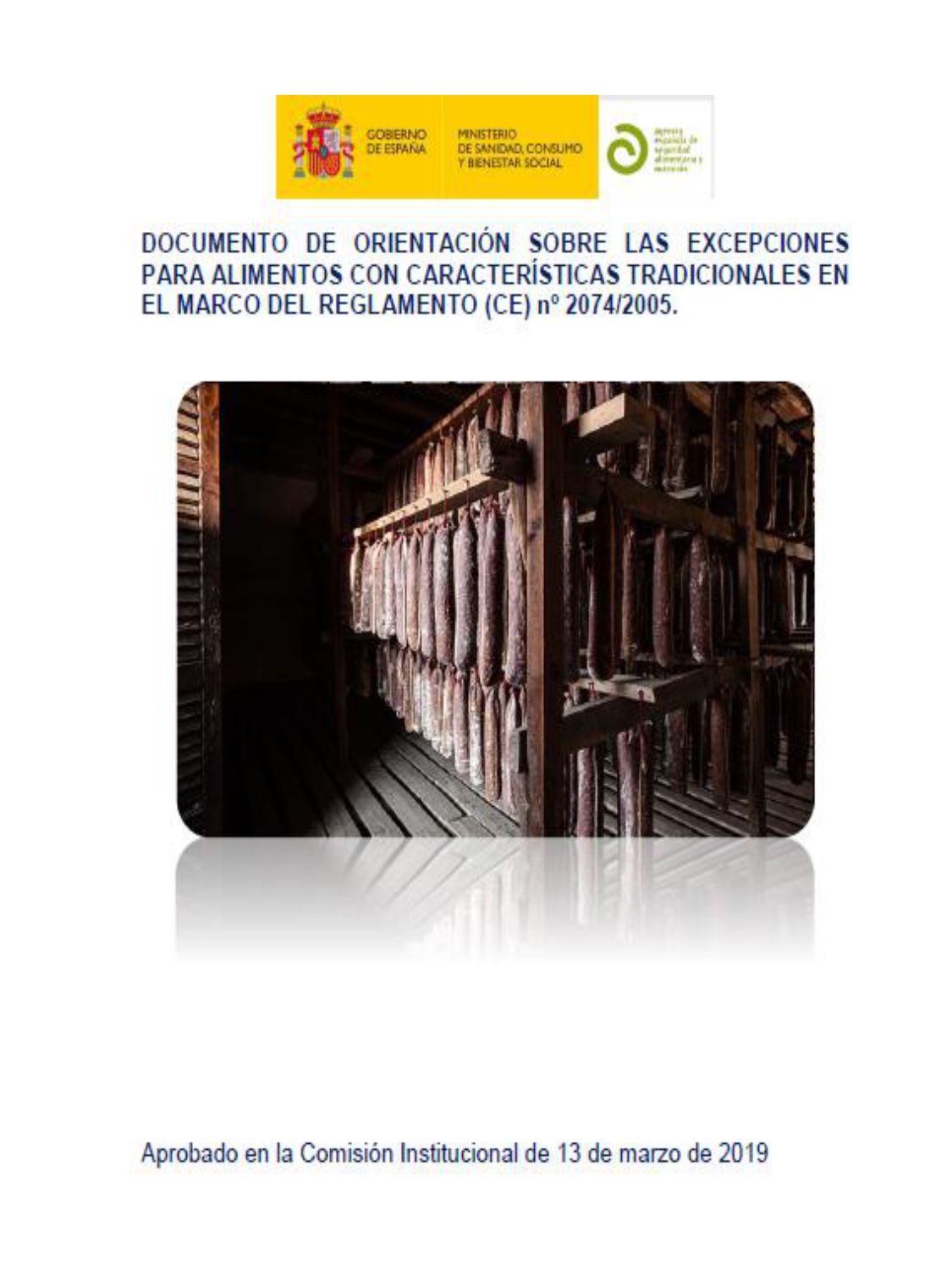 DOCUMENTO DE ORIENTACIÓN SOBRE LAS EXCEPCIONES PARA ALIMENTOS CON CARACTERÍSTICAS TRADICIONALES EN EL MARCO DEL REGLAMENTO (CE) nº2074/2005