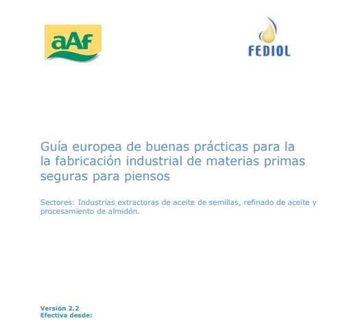 Guía europea de buenas prácticas para la la fabricación industrial de materias primas seguras para piensos