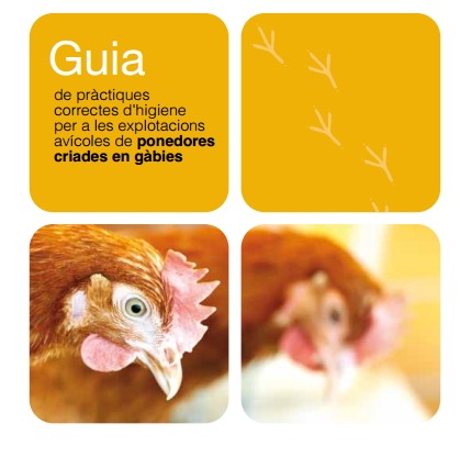 Guía de pràctiques correctes d’higiene per a les explotacions avícoles de ponedores criades en gàbies