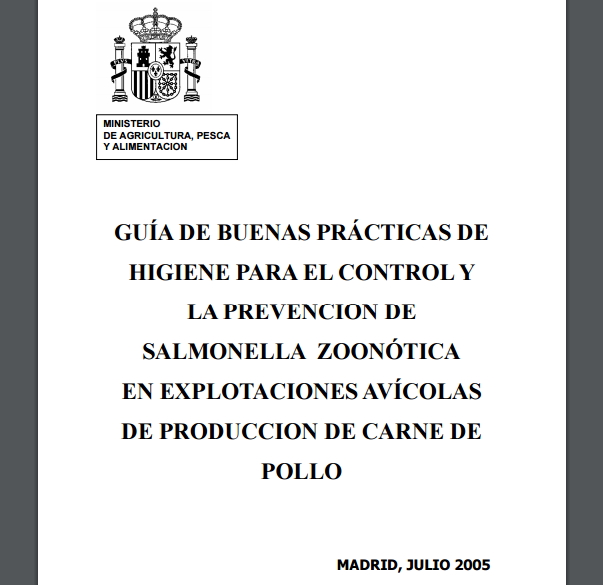 Guía de buenas prácticas de higiene para el control y la prevención de Salmonella zoonótica en explotaciones avícolas de producción de carne de pollo