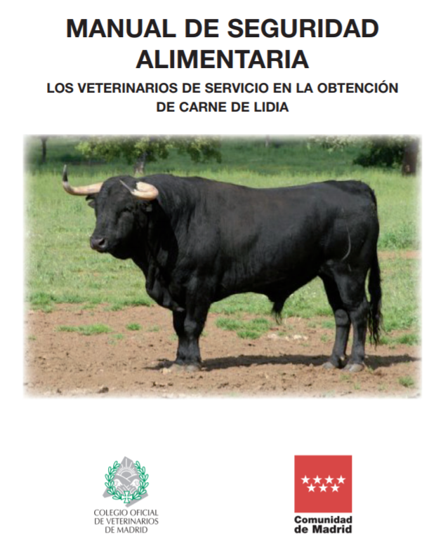 Manual de seguridad alimentaria. Los veterinarios de servicio en la obtención de carne de lidia