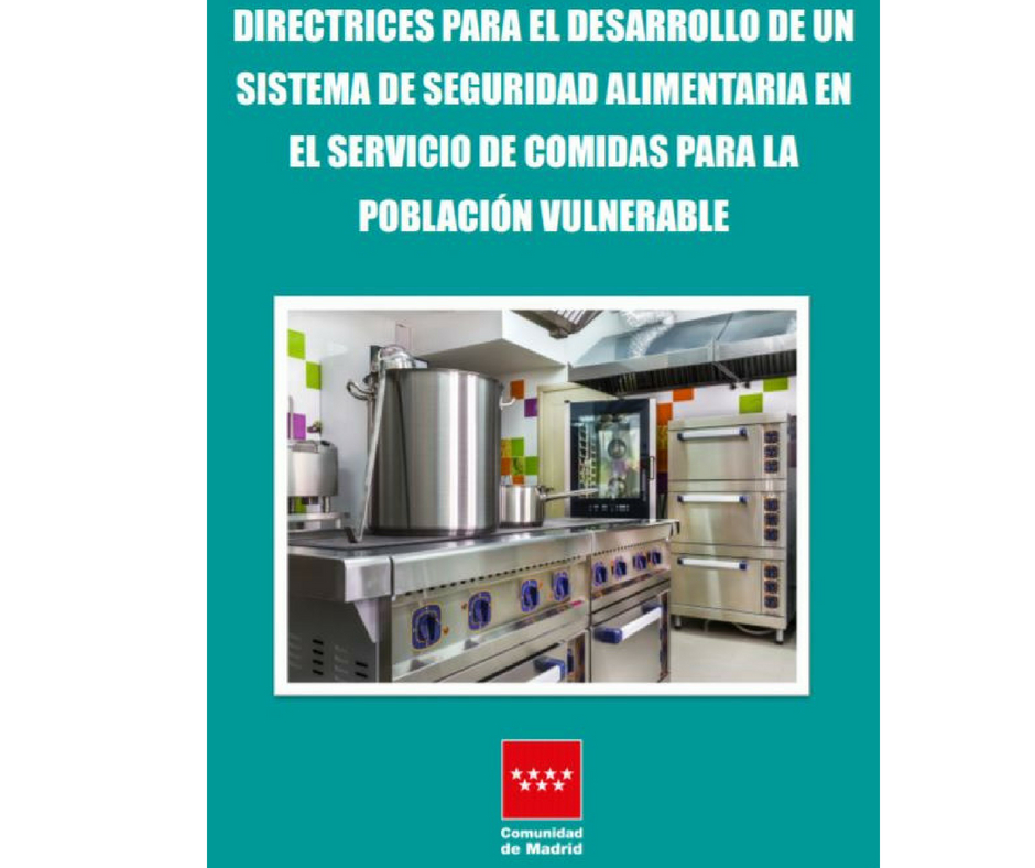 DIRECTRICES PARA EL DESARROLLO DE UN SISTEMA DE SEGURIDAD ALIMENTARIA EN EL SERVICIO DE COMIDAS PARA LA POBLACIÓN VULNERABLE