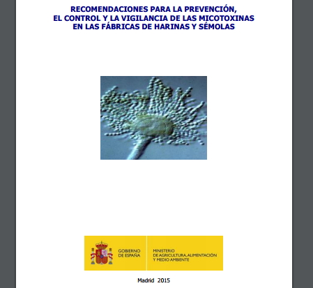 RECOMENDACIONES PARA LA PREVENCIÓN, EL CONTROL Y LA VIGILANCIA DE LAS MICOTOXINAS EN LAS FÁBRICAS DE HARINAS Y SÉMOLAS
