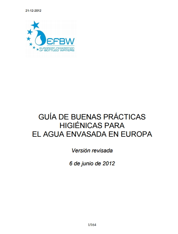 Guia de buenas prácticas higiénicas para el agua envasada en Europa. Revisión 2012