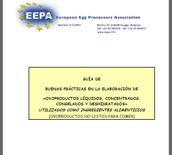 Guía de buenas prácticas en la elaboración de ovoproductos líquidos, concentrados, congelados y deshidratados utilizados como ingredientes alimenticios