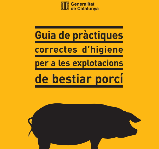 Guia de pràctiques correctes d’higiene per a les explotacions de bestiar porcí