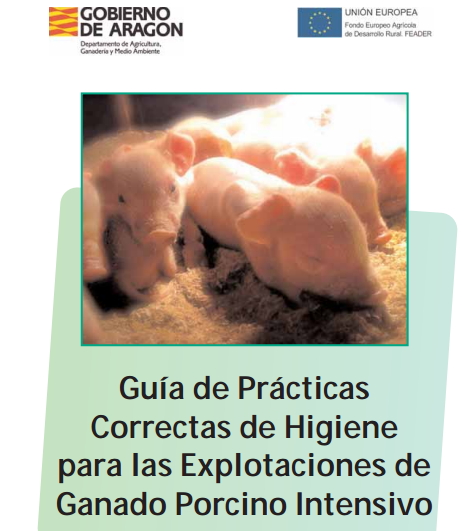 Guía de prácticas correctas de higiene para las explotaciones de ganado porcino intensivo