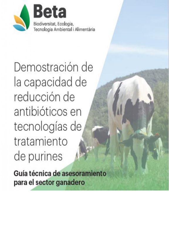 Guía técnica de asesoramiento al sector ganadero: Demostración de la capacidad de reducción de antibióticos en tecnologías de tratamiento de purines